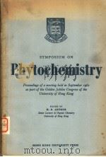 SYMPOSIUM ON PHYTOCHEMISTRY     PDF电子版封面    H.R.ARTHUR 