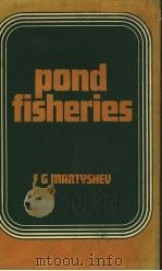 POND FISHERIES     PDF电子版封面    F.G.MARTYSHEV 