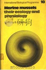 MARINE MUSSELS：THEIR ECOLOGY AND PHYSIOLOGY     PDF电子版封面  0521210585  B.L.BAYNE 