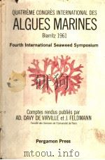 PROCEEDINGS OF THE FOURTH INTERNATIONAL SEAWEED SYMPOSIUM     PDF电子版封面    AD.DAVY DE VIRVILLE AND J.FELD 