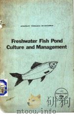 FRESHWATER FISH FOND CULTURE AND MANAGEMENT（ PDF版）