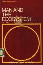 MAN AND THE ECOSYSTEM     PDF电子版封面  0333260988  J.R.LLOYD 