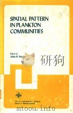 SPATIAL RATTERN IN PLANKTON COMMUNITIES     PDF电子版封面  030640057X  JOHN H.STEELE 