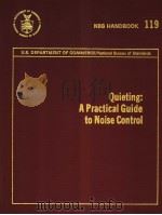 QUIETING：A PRACTICAL GUIDE TO NOISE CONTROL     PDF电子版封面    RAYMOND D.BERENDT AND EDITH L. 