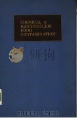 CHEMICAL & RADIONUCLIDE FOOD CONTAMINATION     PDF电子版封面  0842270914  M.E.ALPERT  T.C.CAMPBELL  ROBE 