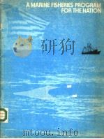 A MARINE FISHERIES PROGRAM FOR THE NATION（ PDF版）