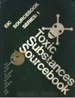 TOXIC SUBSTANCES SOURCEBOOK     PDF电子版封面     