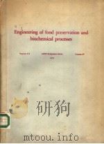 ENGINEERING OF FOOD PRESERVATION AND BIOCHEMICAL PROCESSES  NUMBER 132  VOLUME 69     PDF电子版封面     