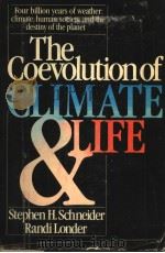 THE COEVOLUTION OF CLIMATE AND LIFE     PDF电子版封面    STEPHEN H.SCHNEIDER 