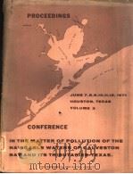 PROCEEDINGS IN THE MATTER OF POLLUTION OF THE NAVIGABLE WATERS OF GALVESTON BAY AND ITS TRIBUTARIES     PDF电子版封面     