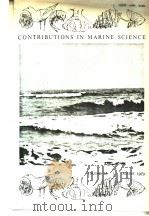 CONTRIBUTIONS IN MARINE SCIENCE AUGUST 1979 VOLUME 22     PDF电子版封面     