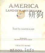 AMERICA LAND OF MANY DREAMS     PDF电子版封面     