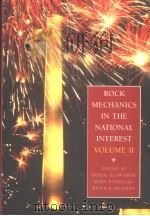 ROCK MECHANICS IN THE NATIONAL INTEREST  VOLUME 2     PDF电子版封面  9026518374  DEREK ELSWORTH  JOHN P.TINUCCI 