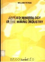 APPLIED MINERALOGY IN THE MINING INDUSTRY     PDF电子版封面     