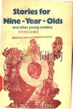 STORIES FOR NINE-YEAR-OLDS AND OTHER YOUNG READERS     PDF电子版封面     