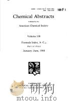 CHEMICAL ABSTRACTS  VOLUME 108  FORMULA INDEX，A-C12  PART 1 OF 3 PARTS（ PDF版）