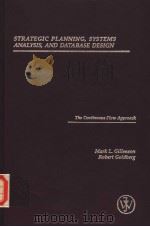 STRATEGIC PLANNING SYSTEMS ANALYSIS AND DATABASE DESIGN：THE CONTINUOUS FLOW APPROACH     PDF电子版封面    MARK L.GILLENSON  ROBERT GOLDB 
