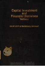CAPITAL INVESTMENT AND FINANCIAL DECISIONS  THIRD EDITION     PDF电子版封面  0131143727   