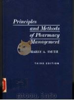 PRINCIPLES AND METHODS OF PHARMACY MANAGEMENT  THIRD EDITION     PDF电子版封面  0812110404  HARRY A.SMITH 