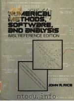 NUMERICAL METHODS SOFTWARE AND ANALYSIS：IMSL REFERENCE EDITION     PDF电子版封面  007052209X  JOHN R.RICE 