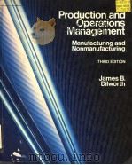 PRODUCTION AND OPERATIONS MANAGEMENT     PDF电子版封面  0394351118  JAMES B.DILWORTH 