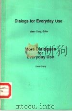 DIALOGS FOR EVERYDAY USE WITH CASSETTE RECORDING     PDF电子版封面    DEAN CURRY 
