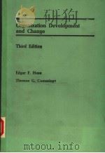 ORGANIZATION DEVELOPMENT AND CHANGE  THIRD EDITION     PDF电子版封面  0314779493  EDGAR F.HUSE  THOMAS G.CUMMING 