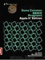 SOME COMMON BASIC PROGRAMS APPLE Ⅱ EDITION     PDF电子版封面  0931988683   