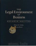 THE LEGAL ENVIRONMENT OF BUSINESS  SEVENTH EDITION     PDF电子版封面  0070132569  ROBERT N.CORLEY  O.LEE REED 