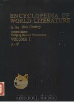 ENCYCLOPEDIA OF WORLD LITERATURE IN THE 20TH CENTURY  VOLUME 1 A-F（ PDF版）