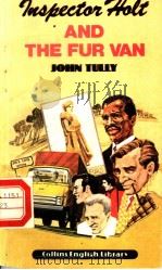 INSPECTOR HOLT AND THE FUR VAN     PDF电子版封面    JOHN TULLY 