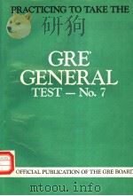 PRACTICING TO TAKE THE GRE GENERAL TEST  NO.7     PDF电子版封面     