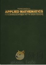 APPLIED MATHEMATICS FOR BUSINESS，ECONOMICS，AND THE SOCIAL SCIENCES SECOND EDITION     PDF电子版封面    FRANK S.BUDNICK 