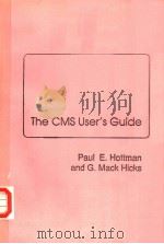 THE CMS USER‘S GUIDE     PDF电子版封面  0131877259  PAUL E.HOFFMAN AND G.MACK HICK 