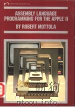 ASSEMBLY LANGUAGE PROGRAMMING FOR THE APPLE 2（ PDF版）