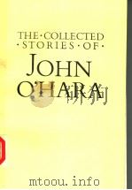 THE COLLECTED STORIES OF JOHN O'HARA     PDF电子版封面  0330296051  FRANK MACSHANE 