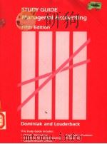 STUDY GUIDE MANAGERIAL ACCOUNTIONG  FIFTH EDITION     PDF电子版封面  0534077412   