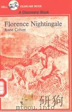 FLORENCE NIGHTINGALE WAR NURSE     PDF电子版封面    ANNE COLVER 