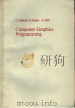COMPUTER GRAPHICS PROGRAMMING     PDF电子版封面    G.ENDERLE K.KANSY G.PFAFF 