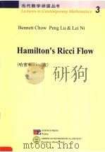 HAMILTON'S RICCI FLOW     PDF电子版封面  7030177991  BENNETT CHOW  PENG LU  LEI NI 