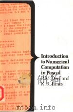 INTRODUCTION TO NUMERICAL COMPUTATION IN PASCAL     PDF电子版封面  0333328973  P.M.DEW AND K.R.JAMES 