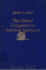 THE OXFORD COMPANION TO AMERICAN LITERATURE FOURTH EDITION     PDF电子版封面    JAMES D.HART 