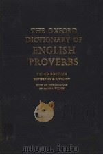 THE OXFORD DICTIONARY OF ENGLISH PROVERBS THIRD EDITION     PDF电子版封面    REVISED BY F.P.WILSON 