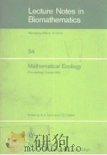 LECTURE NOTES IN BIOMATHEMATICS  54 MATHEMATICAL ECOLOGY（ PDF版）