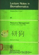 LECTURE NOTES IN BIOMATHEMATICS 61 RESOURCE MANAGEMENT（ PDF版）