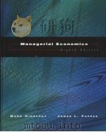 MANAGERIAL ECONOMICS  (EIGHTH EDITION)     PDF电子版封面  0030113032  MARK HIRSCHEY  JAMES L.PAPPAS 