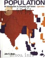 POPULATION AN INTRODUCTION TO CONCEPTS AND ISSUES  （EIGHTH EDITION）     PDF电子版封面  0534529763  JOHN R.WEEKS 