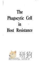 THE PHAGOCYTIC CELL IN HOST RESISTANCE     PDF电子版封面  0720475325  JOSEPH A.BELLANTI  DELBERT H.D 