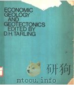ECONOMIC GEOLOGY AND GEOTECTONICS     PDF电子版封面  0632007389  D.H.TARLING 