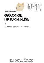 METHODS IN GEOMATHEMATICS 1  GEOLOGICAL FACTOR ANALYSIS   1976  PDF电子版封面  0444413677  K.G.JORESKOG  J.E.KLOVAN  R.A. 